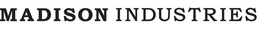 MADISON INDUSTRIES