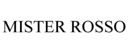 MISTER ROSSO