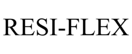 RESI-FLEX