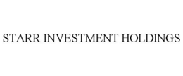 STARR INVESTMENT HOLDINGS