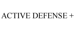 ACTIVE DEFENSE +