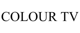 COLOUR TV