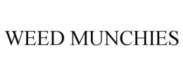 WEED MUNCHIES