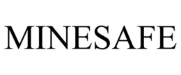 MINESAFE