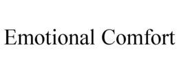 EMOTIONAL COMFORT