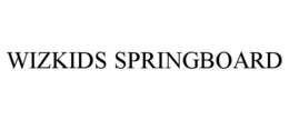 WIZKIDS SPRINGBOARD