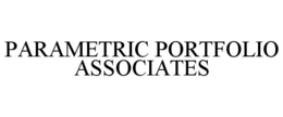 PARAMETRIC PORTFOLIO ASSOCIATES