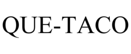 QUE-TACO