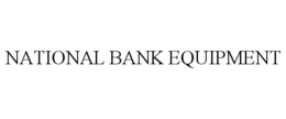 NATIONAL BANK EQUIPMENT