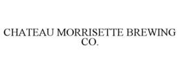 CHATEAU MORRISETTE BREWING CO.