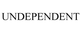 UNDEPENDENT