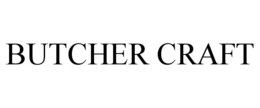 BUTCHER CRAFT