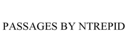 PASSAGES BY NTREPID