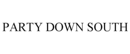 PARTY DOWN SOUTH