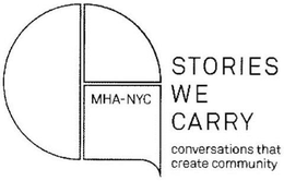 MHANYC STORIES WE CARRY CONVERSATIONS THAT CREATE COMMUNITY