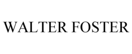 WALTER FOSTER