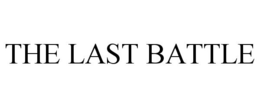 THE LAST BATTLE