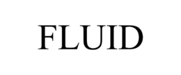 FLUID
