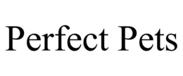 PERFECT PETS