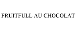 FRUITFULL AU CHOCOLAT