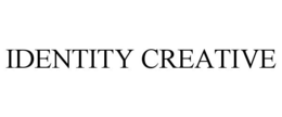 IDENTITY CREATIVE