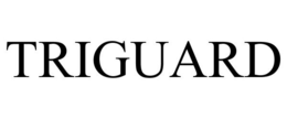 TRIGUARD
