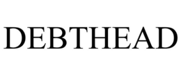 DEBTHEAD