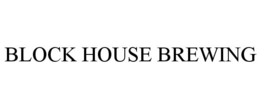 BLOCK HOUSE BREWING
