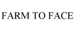 FARM TO FACE