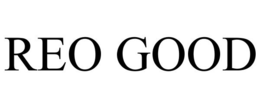 REO GOOD