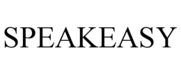 SPEAKEASY