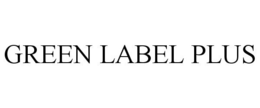 GREEN LABEL PLUS
