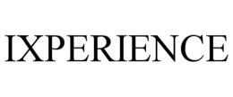 IXPERIENCE
