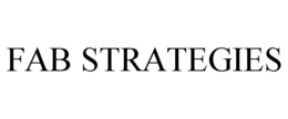 FAB STRATEGIES