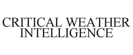 CRITICAL WEATHER INTELLIGENCE