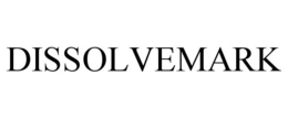 DISSOLVEMARK