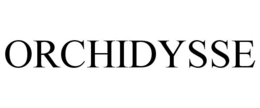 ORCHIDYSSE