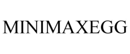 MINIMAXEGG