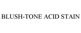 BLUSH-TONE ACID STAIN