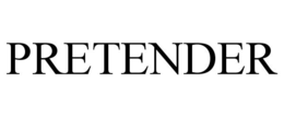 PRETENDER