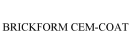 BRICKFORM CEM-COAT