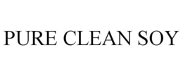 PURE CLEAN SOY