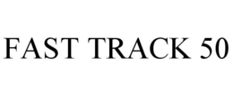 FAST TRACK 50