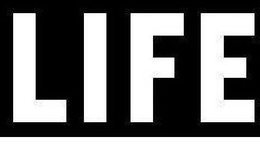 LIFE