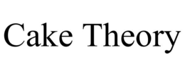 CAKE THEORY