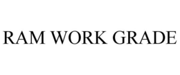 RAM WORK GRADE