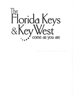 THE FLORIDA KEYS & KEY WEST COME AS YOUARE
