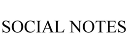 SOCIAL NOTES