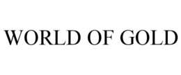 WORLD OF GOLD