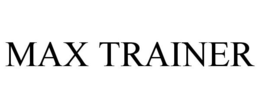 MAX TRAINER